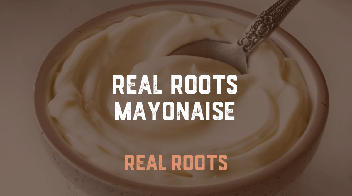 Real Roots mayonaise
