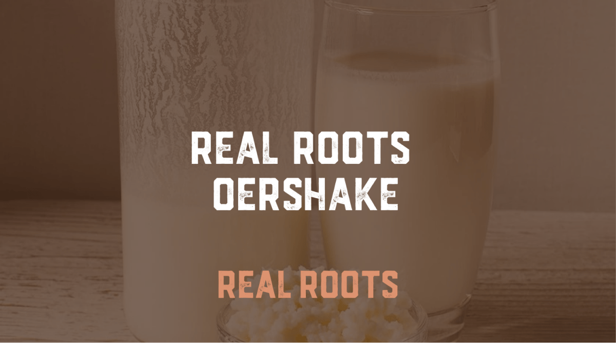 Real Roots Oershake